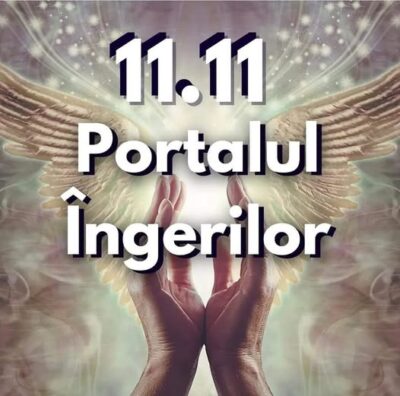 11.11.2025 – PORTALUL DIVIN SE DESCHIDE!  Zi MAGICĂ trimisă de Univers, darul SECRET care vine o singură dată pe an