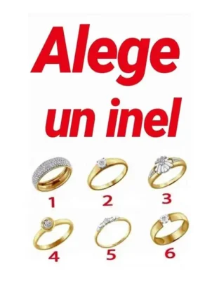 Nu te grabi, alege inelul care îți place si vezi ce scrie pe el