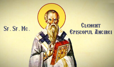 Spune astăzi, 23 ianuarie, Acatistul Sfântului Mucenic Clement, Episcopul Ancirei. Se spune pentru a cere Sfântului, luminarea minții și bucuria sufletului