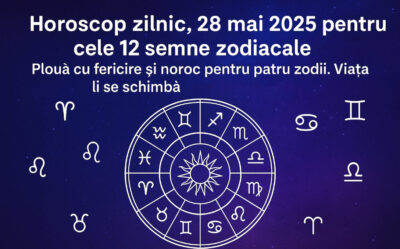 Horoscop zilnic 28 mai 2025