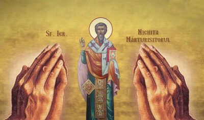 Citește azi, 28 mai, Rugăciunea Sfântului Nichita Mărturisitorul pentru liniște și pace în familie