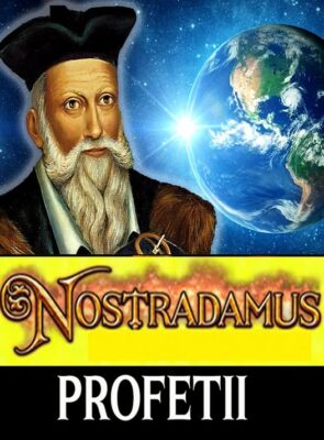 ȘOCANT! Nostradamus a prezis TOT ce se va întâmpla în 2025 – pregătește-te pentru CELE MAI ÎNFRICOȘĂTOARE evenimente din istorie!