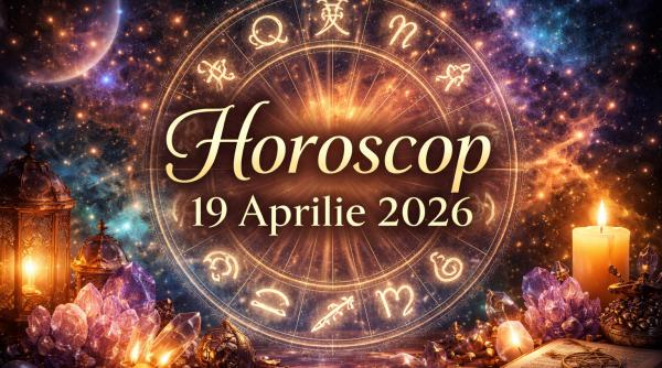 Horoscop 19 aprilie 2026. Zodiile care primesc vestea momentului: vin decizii radicale și mari schimbări pe plan emoțional