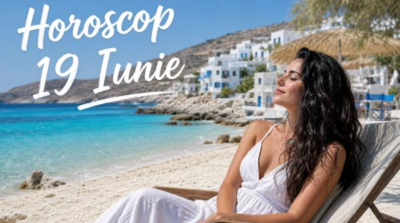 Horoscop 19 iunie 2026: Zodiile care își schimbă destinul radical! Un nou început sub cerul verii pentru acești nativi