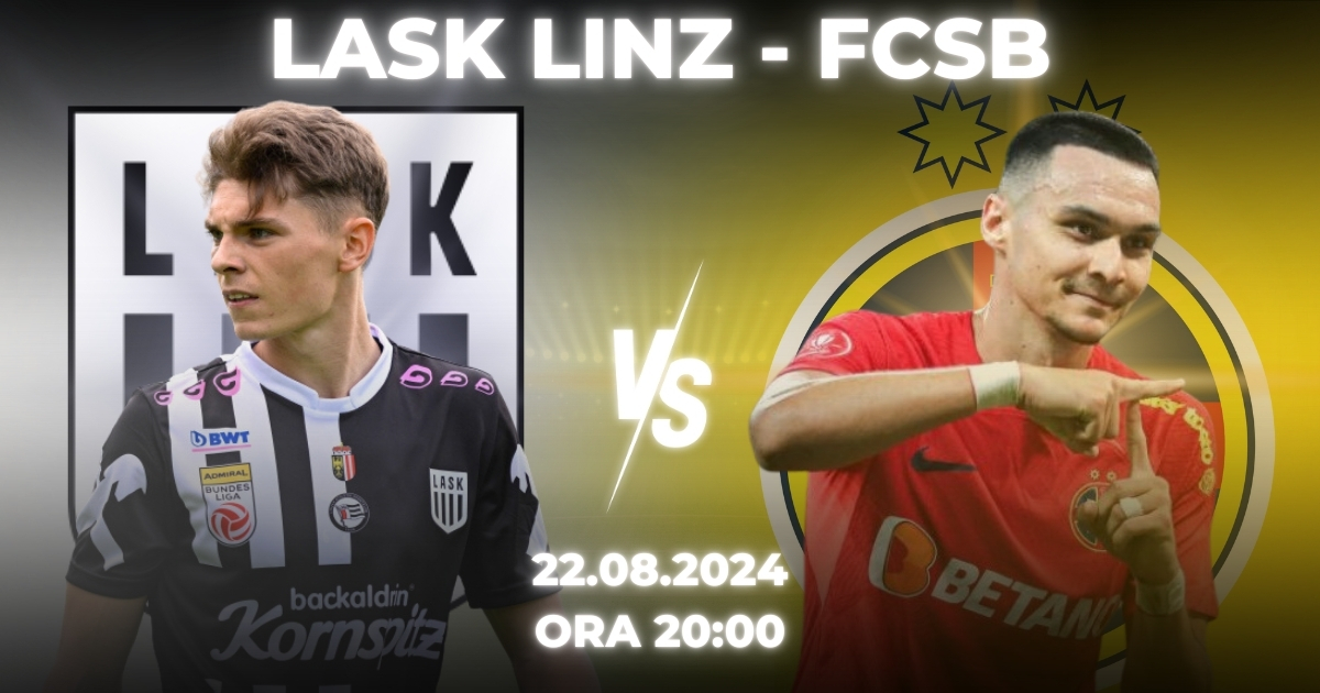 LASK Linz - FCSB LIVE VIDEO ONLINE STREAM. Unde se vede meciul de foc din play-off-ul Europa League, netelevizat de Pro TV